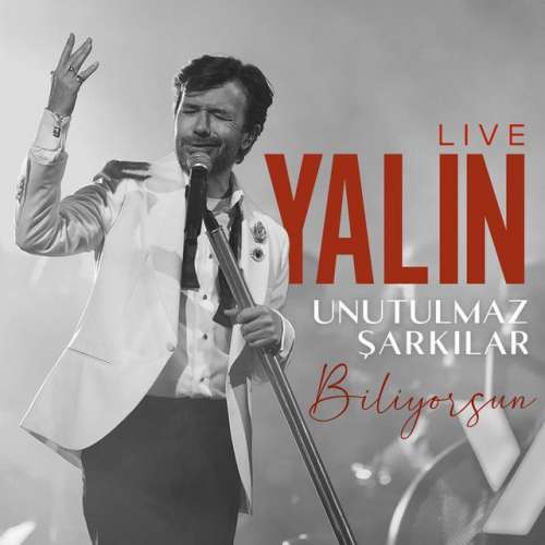 Unutulmaz Şarkılar Biliyorsun - Live